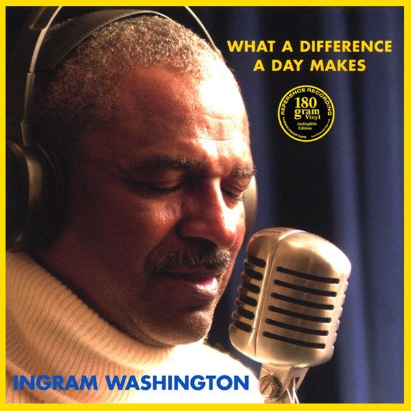 Ingram Washington - What A Difference A Day Makes