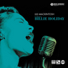 Lils Mackintosh - A Tribute to Bilile Holiday