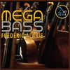 Frédéric Alarie - Mega Bass