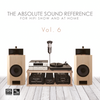 The Absolute Sound Reference (For HiFi Show And At Home) Vol. 6